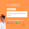 CV: 5 Dados que Deve Remover