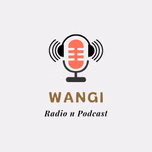 Wangi Radio n Podcast