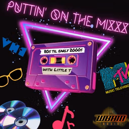 PUTTIN' ON THE MIXXX with Little t