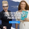 I Quit for Real Money: From Theater Kid to Pricing Genius | Erin B. Haag | Captivate the Mic