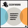 160: Inconstitucionalissimamente