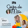 Coisa de Mãe - Ep.11 - APLV