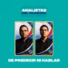 Analistas del Mundial 04 | De predecir ni hablar