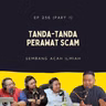 EP 256 Part 1: Tanda-Tanda Perawat Scam