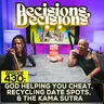 EP 430: God Helping You Cheat, Recycling Date Spots, & The Kama Sutra