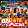 Bel été de complotiste avec Tocsin ! La Matinale 10/07
