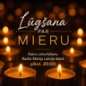 Lūgšana par mieru E03 Māris un Olga Veliki 17.09.2026