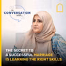 The secret to a successful marriage is learning the right skills