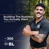 Building the Business You Actually Want with Sam Cruz