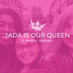 Jada is our Queen