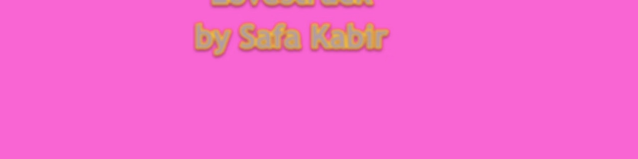 Lovestruck by Safa Kabir