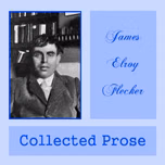 Collected Prose by James Elroy Flecker (1884 - 1915)