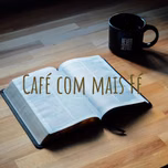 Café com mais Fé