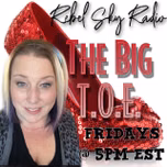 The Big T.O.E. (Fridays @ 5pm EST)