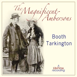 Magnificent Ambersons (Growth Trilogy Vol 2)