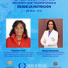 Mujeres que Transforman. Ciencia, nutrición y prevención.