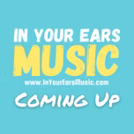 In Your Ears Music