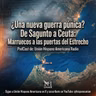 ¿Una nueva guerra púnica?. De Sagunto a Ceuta: Marruecos a las puertas del Estrecho.
