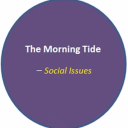 The Morning Tide_Social Issues