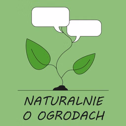 Naturalnie o ogrodach