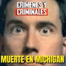 Muerte en Michigan