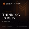 Thinking in Bets by Annie Duke