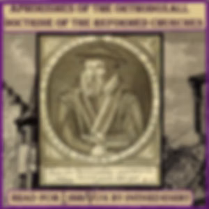 Aphorismes of the Orthodoxall Doctrine of the Reformed Churches by David Pareus (1548 - 1622)
