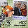 Acepipes e Birinaites #027 - Bloody Mary, com Naty Nogueira