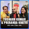 Tusharr Kumar & Preranaa Khatri on OML, India’s Creator Economy and the Future of Entertainment |  Cyrus Says