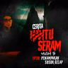 Penampakan Sosok Gelap | Cerita Hantu Seram S5EP30