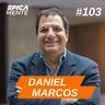 Cómo Convertir $0 en un Negocio Millonario: Secretos de un Mentor de CEOs con Daniel Marcos