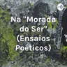 15. O Ser Desvelado