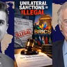 Prof. Steve Hanke: BRICS Declares Unilateral Sanctions ILLEGAL —New Delhi Declaration Eviscerates it