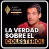 ¿El Colesterol Alto Protege A Las Mujeres? con Juan Bola