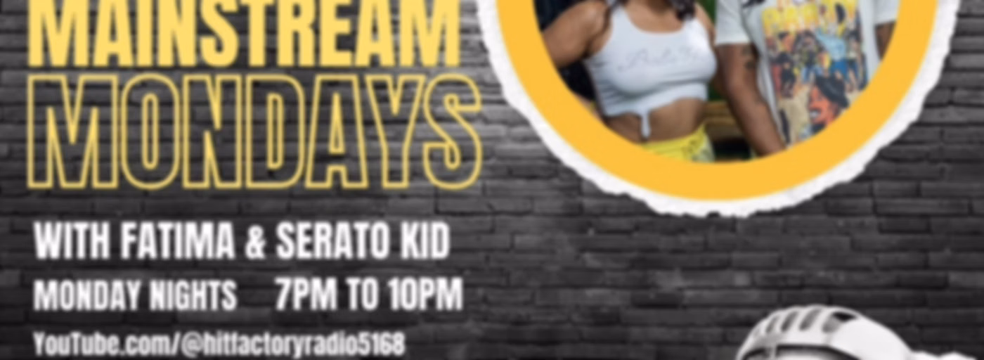 #MainstreamMondays
