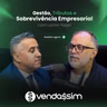 Gestão, Tributos e Sobrevivência Empresarial | Luirton Pappi | Vendassim