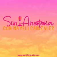Sin Anestesia con Nayeli Canizales