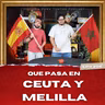 Que pasa en Ceuta y Melilla - ep.#206 - Historia para Tontos Podcast