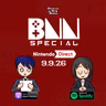 BNN Special | Nintendo Direct 9.9.26 Impressions and Reactions