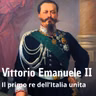 Storia - Vittorio Emanuele II
