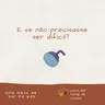 S08EP334 - E se não precisasse ser difícil?