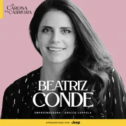 272. Ela largou o Direito para construir experiências inesquecíveis - Bia Conde