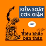 #257. Kiểm soát cơn giận
