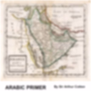 Arabic Primer by Sir Arthur Cotton (1803 - 1899)