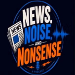 News, Noise, and Nonsense