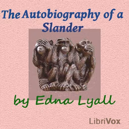 Autobiography of a Slander