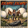 Escape! Escape! - Old Time Radio Horror