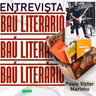BAÚ LITERÁRIO ENTREVISTA Paulo Victor Marinho