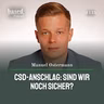 CSD-Anschlag: Sind wir noch sicher, Manuel Ostermann? (135)