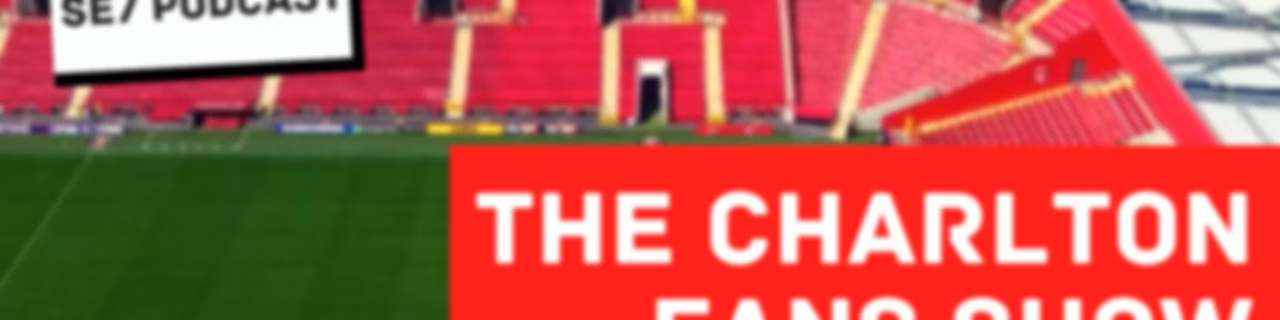 Charlton Fans Show on Love Sport Radio
